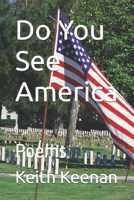 Do You See America B08SGWNC72 Book Cover