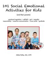 101 Social Emotional Activities for Kids 1092294996 Book Cover