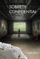 Sobriety Confidential B0F12541L2 Book Cover