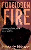 Forbidden Fire (Forbidden #2) 1622530209 Book Cover