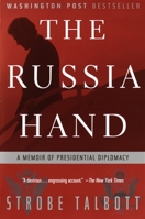 The Russia Hand: A Memoir of Presidential Diplomacy 0375507140 Book Cover