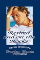 Retired and on the Rocks B09C2FZ69V Book Cover