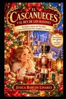 EL CASCANUECES Y EL REY DE LOS RATONES: Adaptación del cuento clásico de E. T. A. Hoffmann (Spanish Edition) B0HM74KCYY Book Cover