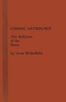 Cosmic Astrology 0866902503 Book Cover