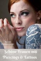 Sch�ne Frauen Mit Piecings & Tattoos 153773475X Book Cover