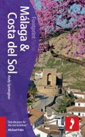 Malaga Focus Guide, 2nd 1909268801 Book Cover