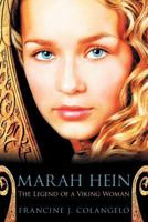 Marah Hein - The Legend of a Viking Woman 145254719X Book Cover