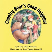 Country Bear's Good Neighbor 053108308X Book Cover