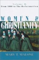 Women & Christianity: From 1000 to the Reformation (Women and Christianity) 2895072531 Book Cover
