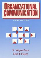 Organizational Communication (3rd Edition) 0136438008 Book Cover