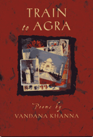 Train to Agra (Crab Orchard Series in Poetry) 0809324059 Book Cover