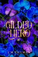Gilded Hero B0CQCVPXN4 Book Cover