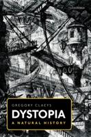 Dystopia: A Natural History 019882047X Book Cover