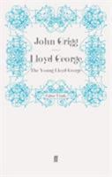 The Young Lloyd George 0520026772 Book Cover