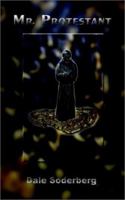 Mr. Protestant 1403350981 Book Cover