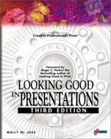 Looking Good In Presentations 1566048540 Book Cover