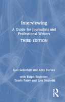 Interviewing: A Guide for Journalists and Professional Writers 1032124040 Book Cover