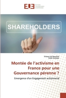 Montée de l’activisme en France pour une Gouvernance pérenne ?: Emergence d'un Engagement actionnarial 6138465768 Book Cover