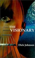 The Visionary 1587218895 Book Cover