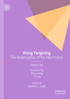 Wang Yangming: The Redemption of the Heartmind 9819606195 Book Cover