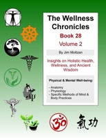 The Wellness Chronicles-Book 28 1958837350 Book Cover