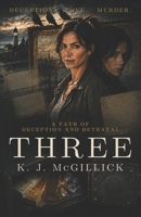 Three: Deception Love Murder 1978443315 Book Cover