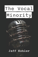 The Vocal Minority B0H73VLN9Q Book Cover