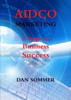 AIDCO Marketing - 5 Steps to Business Success 055740200X Book Cover
