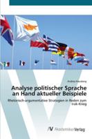 Analyse politischer Sprache an Hand aktueller Beispiele 3639420985 Book Cover