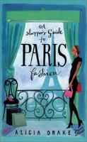 A Shopper's Guide to Paris Fashion 156656378X Book Cover
