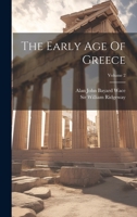 The Early Age Of Greece; Volume 2 1022331299 Book Cover