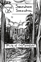 S2: Somewhere Somewhen: Rise of (n)Everglow B0GHYRQMJJ Book Cover