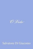 'O voto Scene popolari napoletane in tre atti 1480003581 Book Cover