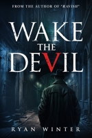 Wake the Devil B0C9S7JZFM Book Cover