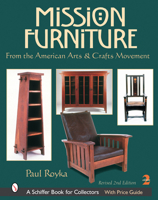 Mission Furniture: From the American Arts & Crafts Movement 0764317504 Book Cover