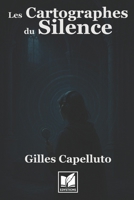 Les cartographes du silence (French Edition) B0FHHVNWN4 Book Cover