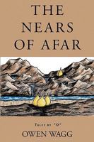 The Nears of Afar 1425114954 Book Cover