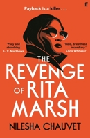 The Revenge of Rita Marsh: 'i Devoured It.' Chris Whitaker 057138210X Book Cover