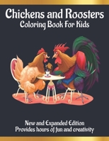 Chickens and Roosters coloring book for kids: Awesome Chickens and Roosters Coloring Books with Fun Easy and Relaxing Pages Gifts for Kids & Teens B08P1CFKVL Book Cover
