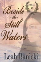 Beside the Still Waters: Western Romance on the Frontier B0BQ9CM21V Book Cover
