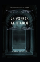 LA PUERTA AL DIABLO: DRAGONES Y MUERTES SIN DORMIR B0BHLDFGYW Book Cover