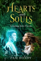 Hearts And Souls: Coming Into Focus 1778057101 Book Cover
