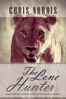 The Lone Hunter 1469164957 Book Cover