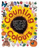 Counting Colours: Find the Hidden Objects and Learn Your Colours and Numbers 1843321637 Book Cover