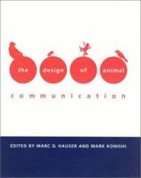 The Design of Animal Communication 0262082772 Book Cover