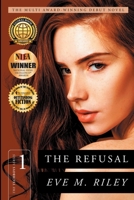 The Refusal (The Techboys Series) 1916398219 Book Cover