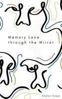 Memory Lane through the Mirror 9357448411 Book Cover