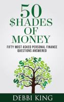 50 Shades of Money 0692055932 Book Cover