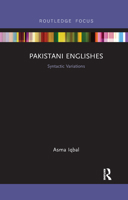 Pakistani Englishes: Syntactic Variations 1138578479 Book Cover