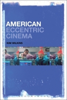American Eccentric Cinema 1501368117 Book Cover